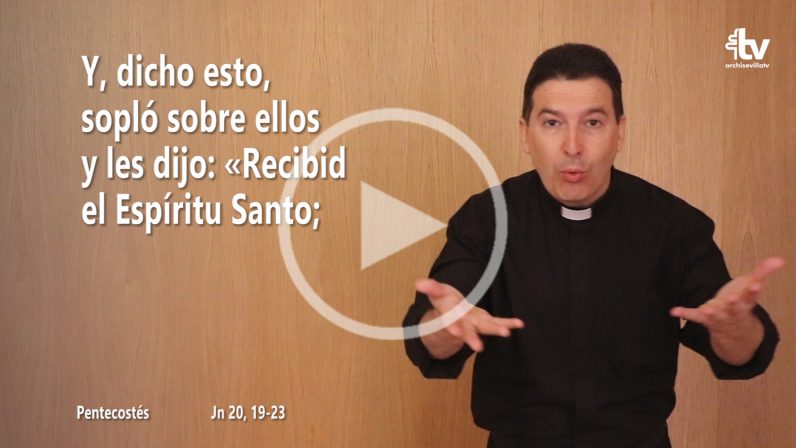 Evangelio de la Solemnidad de Pentecostés en Lengua de Signos Española (ciclo B)